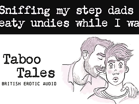 ASMR gay erotic audio: Stepsons forbidden pleasure with stepfathers underwear